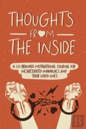 Thoughts From The Inside