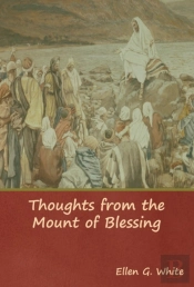 Thoughts From The Mount Of Blessing