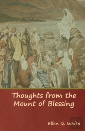 Thoughts From The Mount Of Blessing