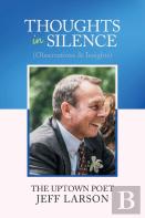 Thoughts In Silence (Observations & Insights)