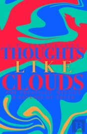 Thoughts Like Clouds