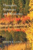 Thoughts, Moments And Memories