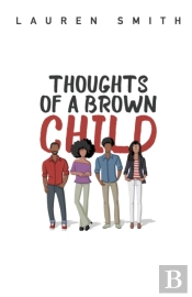Thoughts Of A Brown Child