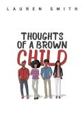 Thoughts Of A Brown Child