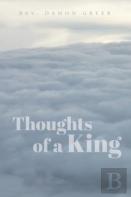 Thoughts Of A King
