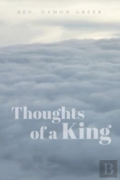 Thoughts Of A King