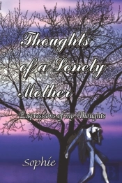 Thoughts Of A Lonely Mother