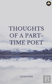 Thoughts Of A Part Time Poet