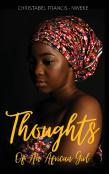 Thoughts Of An African Girl