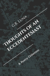 Thoughts Of An Eccedentesiast