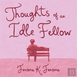 Bertrand.pt - Thoughts Of An Idle Fellow