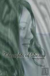 Thoughts Of Desire