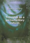 Thoughts On A Parliamentary Reform
