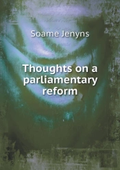 Thoughts On A Parliamentary Reform