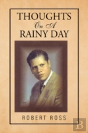Thoughts On A Rainy Day