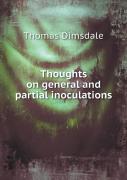 Thoughts On General And Partial Inoculations