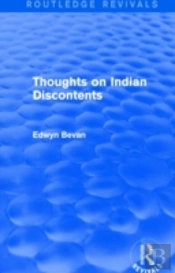 Thoughts On Indian Discontents (Routledge Revivals)