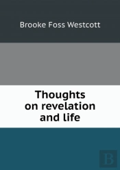 Thoughts On Revelation And Life
