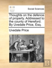 Thoughts On The Defence Of Property. Add