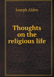 Thoughts On The Religious Life