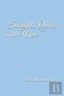 Thoughts, Quotes And More