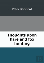 Thoughts Upon Hare And Fox Hunting