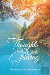 Thoughts While Grieving