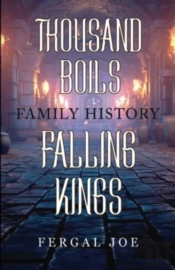 Thousand Boils Family History Falling Kings