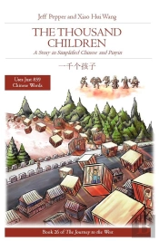 Thousand Children: A Story In Simplified Chinese And Pinyin