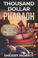 Thousand Dollar Pharaoh