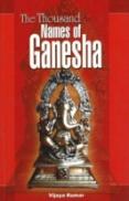 Thousand Names Of Ganesha