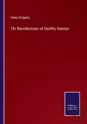 Thr Recollections Of Geoffry Hamlyn