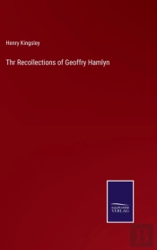 Thr Recollections Of Geoffry Hamlyn