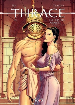 Bertrand.pt - Thrace Tome 1 : Lupi, Frates, Amantes (Loups, Frères, Amants)
