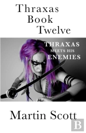 Thraxas Book Twelve
