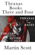 Thraxas Books Three And Four