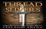 Thread Slivers