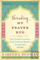 Threading My Prayer Rug