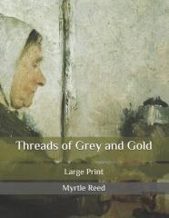 Threads Of Grey And Gold