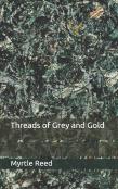 Threads Of Grey And Gold