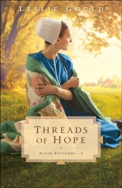 Threads Of Hope (Plain Patterns Book #3)