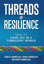Threads Of Resilience: How To Have Joy I