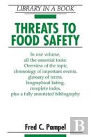 Threats To Food Safety