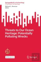 Threats To Our Ocean Heritage: Potentially Polluting Wrecks