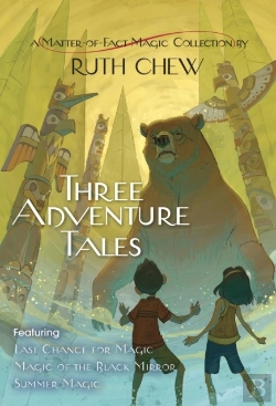 Bertrand.pt - Three Adventure Tales: A Matter-Of-Fact Magic Collection By Ruth Chew