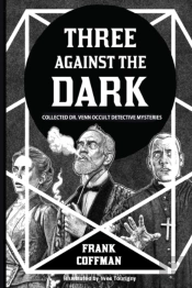 Three Against The Dark