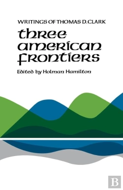 Bertrand.pt - Three American Frontiers