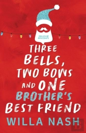 Three Bells, Two Bows And One Brother'S Best Friend