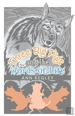 Bertrand.pt - Three Big Pigs And The Words Of Life