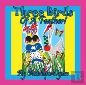 Three Birds Of A Feather!